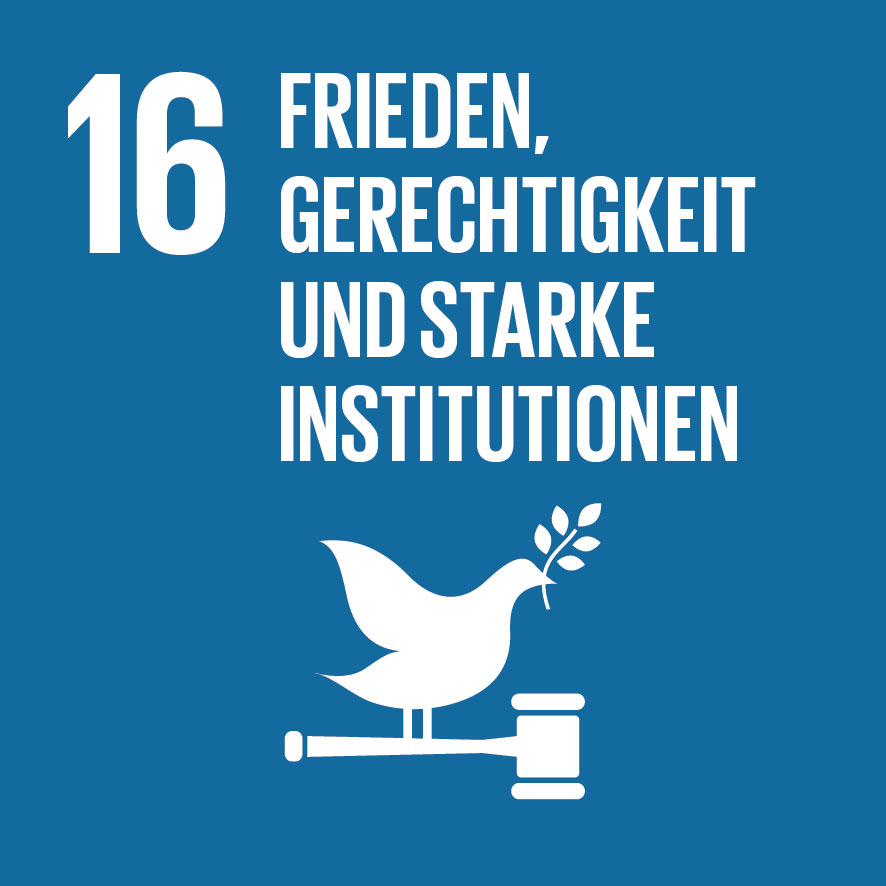 Ziel 16: Frieden und Gerechtigkeit. Starke und transparente Institutionen fördern